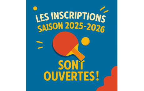  Les inscriptions pour la saison 2025-2026 sont ouvertes !